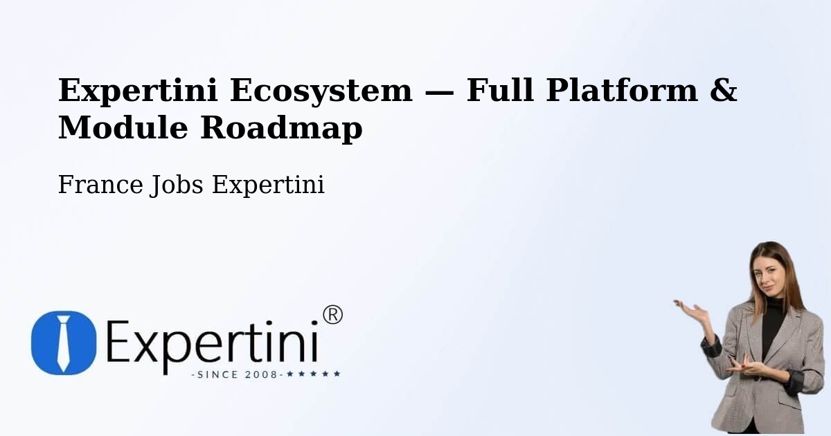 Expertini Ecosystem — Full Platform & Module Roadmap – Perpignan